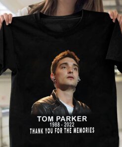 Thank You For The Memories Tom Parker 1988-2022 Wanted Unisex Tee