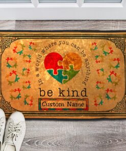 In The World Where You Can Be Anything Kind Autism Doormat