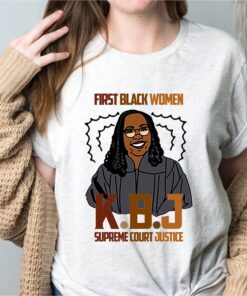 Ketanji Brown Jackson 2022 To Supreme Court Black Women History Month Shirt