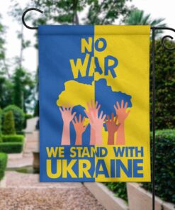 No War We Stand With Ukraine Garden Flag