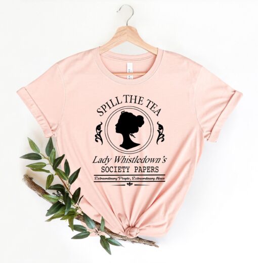 Spill The Tea Lady Whistledown’s Bridgerton Shirt