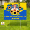 We Stand With Ukraine Support For No War Sign