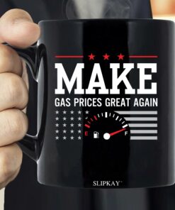 Trump Anti-Biden Republican 2024 Make Gas Prices Great Again Mug