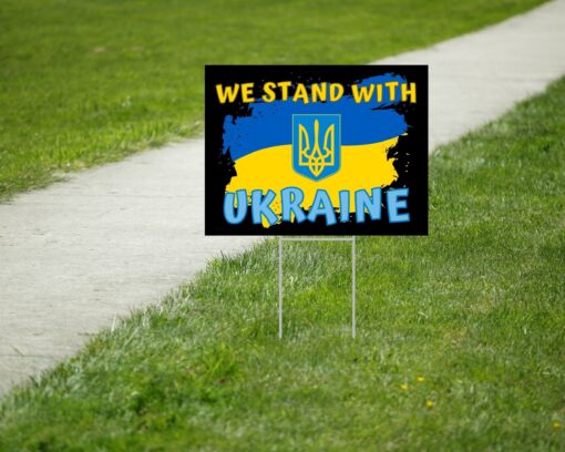 We Stand With Ukraine Support For No War Sign