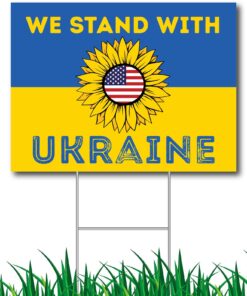 We Stand With Ukraine Support Yard Sign