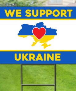 We Support Ukraine Double Sided Yard Sign