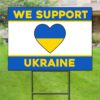 50% Percentage Of Sales Is Being Directed To Ukrainians Yard Sign