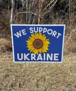 We Support Ukraine Sunflower Yard Sign