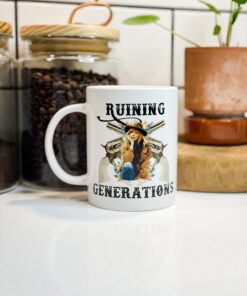 Yellowstone Beth Dutton Ruining Generatins Ranch Mug