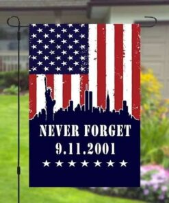 9/11 Patriots Day Never Forget American US Garden Flag