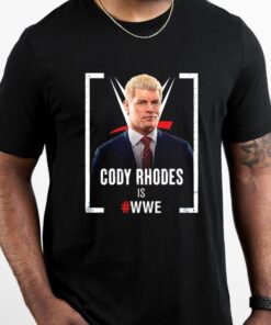 Cody Rhodes Is WWE Wrestlemania Defeats Seth Rollins Shirt